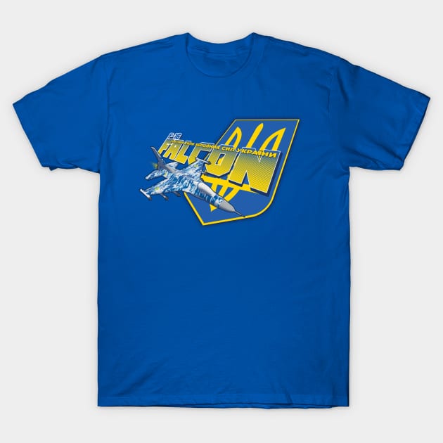 Ukraine Air Force - F-16 Falcon T-Shirt by patrickkingart